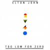 JOHN ELTON: TOO LOW FOR ZERO -REMAST- LP