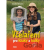 Včelaření pro kluky a holky - Claudia Bentzien