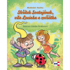 Skřítek Svatojánek, víla Lucinka a zvířátka