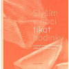 Slyším v noci tikat hodinky - Ryšavá Štěpánka Wolker Jiří