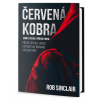 Červená kobra - Rob Sinclair
