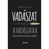 Vadászat a Vadászatra