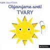 MiniPÉDIA – Objavujeme svet! Tvary - autor neuvedený