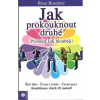 Jak prokouknout druhé - Rose Rosetree