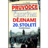 Průvodce českými dějinami 20. století
