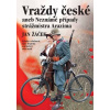Vraždy české aneb Neznámé případy strážmistra Arazima (Jan Žáček)