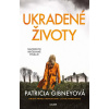 Ukradené životy (Patricia Gibneyová)(Brožovaná)