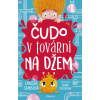 Čudo v továrni na džem