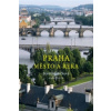 Praha – město a řeka