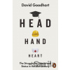 Head Hand Heart - David Goodhart