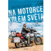 Na motorke okolo sveta