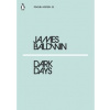 Dark Days - James Baldwin, Penguin Classics
