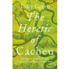 The Heretic of Cacheu - Toby Green, Penguin Books Ltd