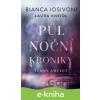 E-kniha Půlnoční kroniky: Temný amulet - Laura Kneidl, Bianca Iosivoni