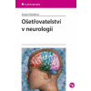 Ošetřovatelství v neurologii
