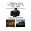Photographer's Guide to the Sony Dsc-Rx10 (Alexander S. White)(Brožovaná)