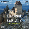 Krajinou Karla IV. - Otomar Dvořák, Josef Pepson Snětivý (mp3 audiokniha)