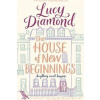 The House of New Beginnings