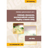 Základy společenských věd I. Základy ekonomie, mezinárodních vztahů, logiky a teorie vědy