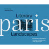 Literary Landscapes Paris