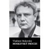 Moskevský proces - Bukovskij Vladimir