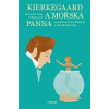 Kierkegaard a mořská panna - Line Fadenová-Babinová, Jakob Rachmanski