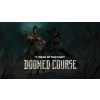 Dead by Daylight - Doomed Course - Steam PC
