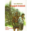 V zajetí Irokézů - Makásek Ivan