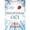 Nezatváraj oči