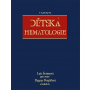 Dětská hematologie GRADA - Lucie Šrámková; Jan Starý; Dagmar Pospíšilová
