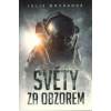 Světy za obzorem - Mgr. Julie Nováková
