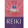 Praktická cvičení Reiki - Klatt Oliver