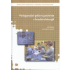 Perioperační péče o pacienta v hrudní chirurgii - Ivo Hanke a kolektiv autorů