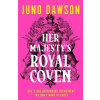 Her Majesty´s Royal Coven - Juno Dawson