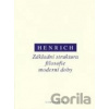 Základní struktura filosofie moderní doby - Dietrich Henrich