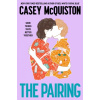 The Pairing - Casey McQuiston