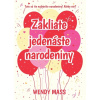 Zakliate jedenáste narodeniny Wendy Mass