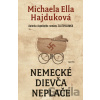 Nemecké dievča neplače - Michaela Ella Hajduková