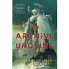 The Archive Undying - Emma Mieko Candon