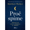 Proč spíme - Matthew Walker