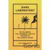 Dark Laboratory - Dr Tao Leigh Goffe