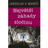 Největší záhady zločinu (Jaroslav V. Mareš)