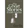 The Ghost Stories of Edith Wharton - Edith Whartonová