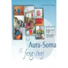 Aura - Soma a feng - šuej - Reichlin-Meldegg Hanni