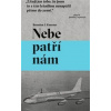 Nebe patří nám - Brendan Ian Koerner