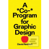 A *Co-* Program for Grap… (David Reinfurt)