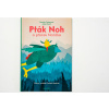 Meander Pták Noh a ptáček Nožička - Ohňový mužíček Pinďula Panďula
