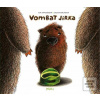 Vombat Jirka (Eva Papoušková)