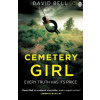 Cemetery Girl - David Bell