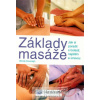 Základy masáže - Wendy Kavanagh